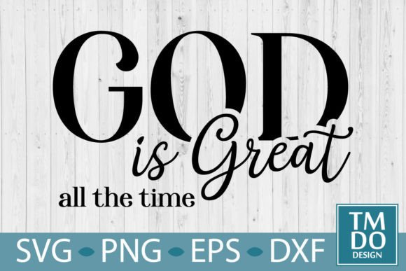 God is Great Christian Svg: A Versatile Graphics Asset for Crafts