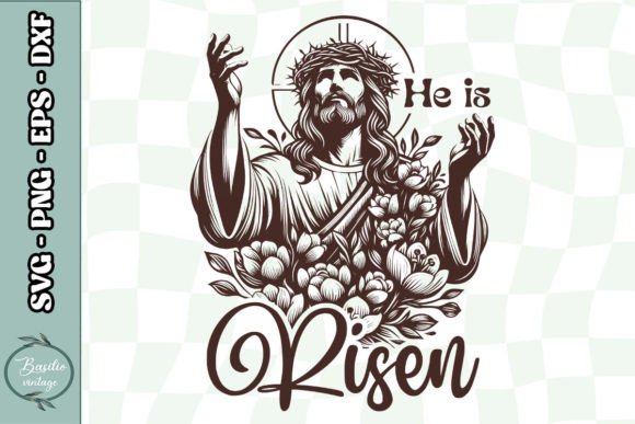 He is Risen Jesus Floral Christian SVG for Crafts and Graphics