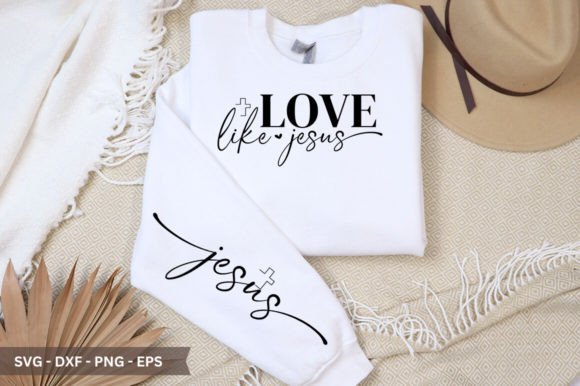 Love Like Jesus Sleeve SVG: A Perfect Graphic for Crafts