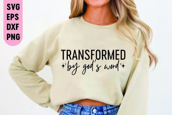 Transformed by God’s Word SVG for Crafts and Graphics