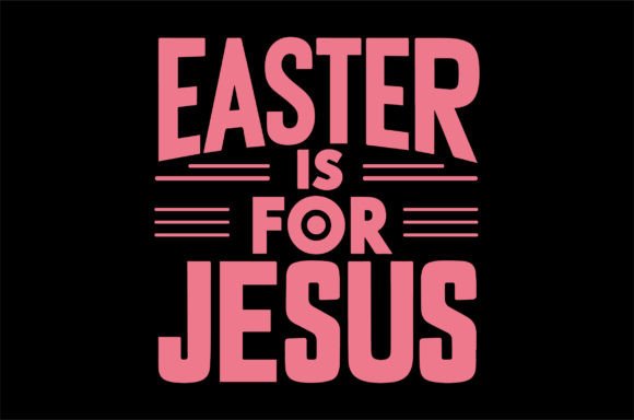 Vector Artwork for an Easter is Jesus: A Must-Have Graphic
